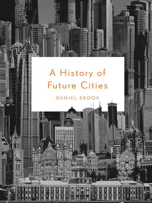 Cover image for A History of Future Cities